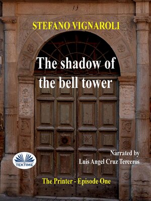cover image of The Shadow Of The Bell Tower